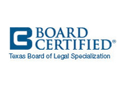 Our attorneys are Board-Certified by the Texas Board of Legal Specialization